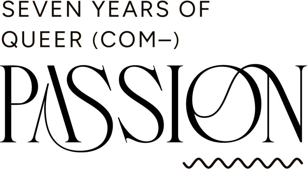 Seven Years of Queer (Com-)Passion